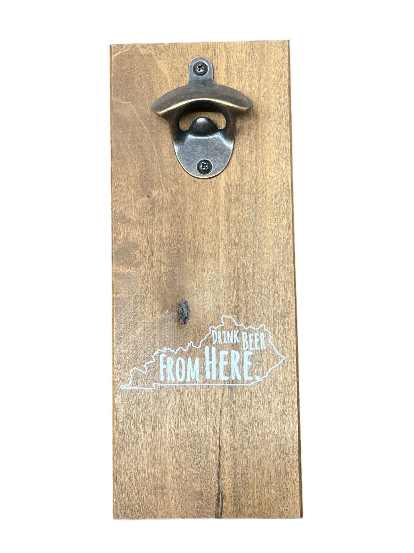 Drink Beer From Here Bottle Opener