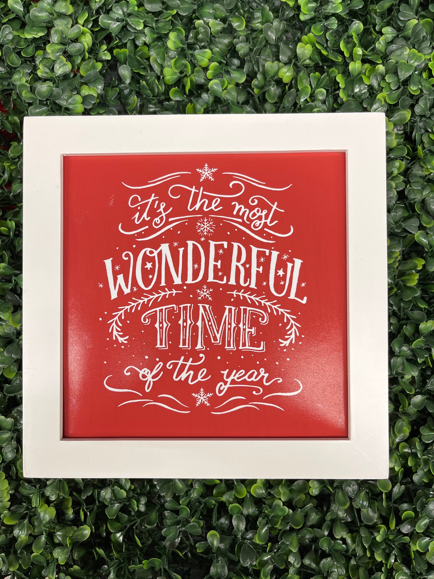 It’s The Most Wonderful Time Of The Year Square Sign
