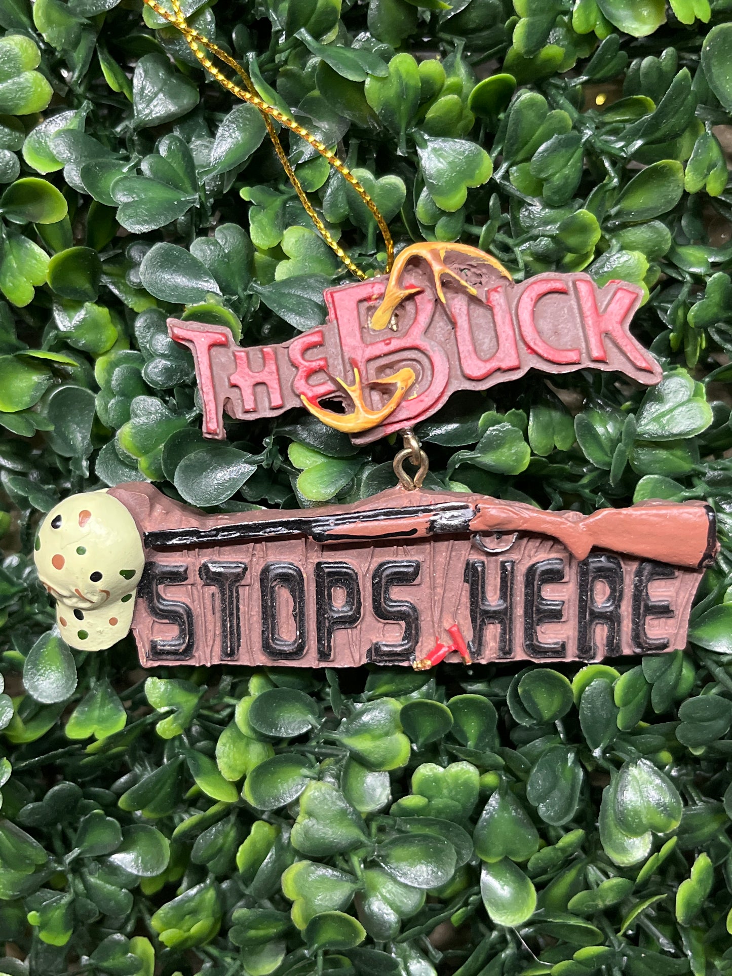 The Buck Stops Here Ornament