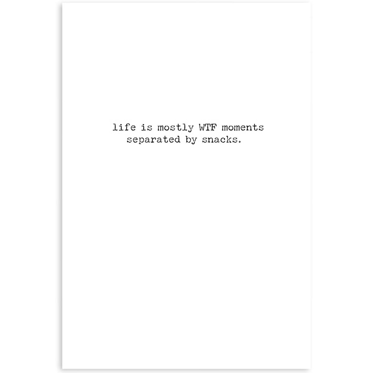 Life Is Mostly Greeting Card