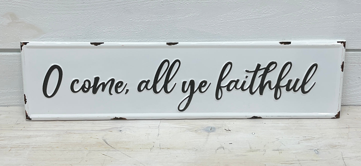 O Come All Ye Faithful Metal Sign