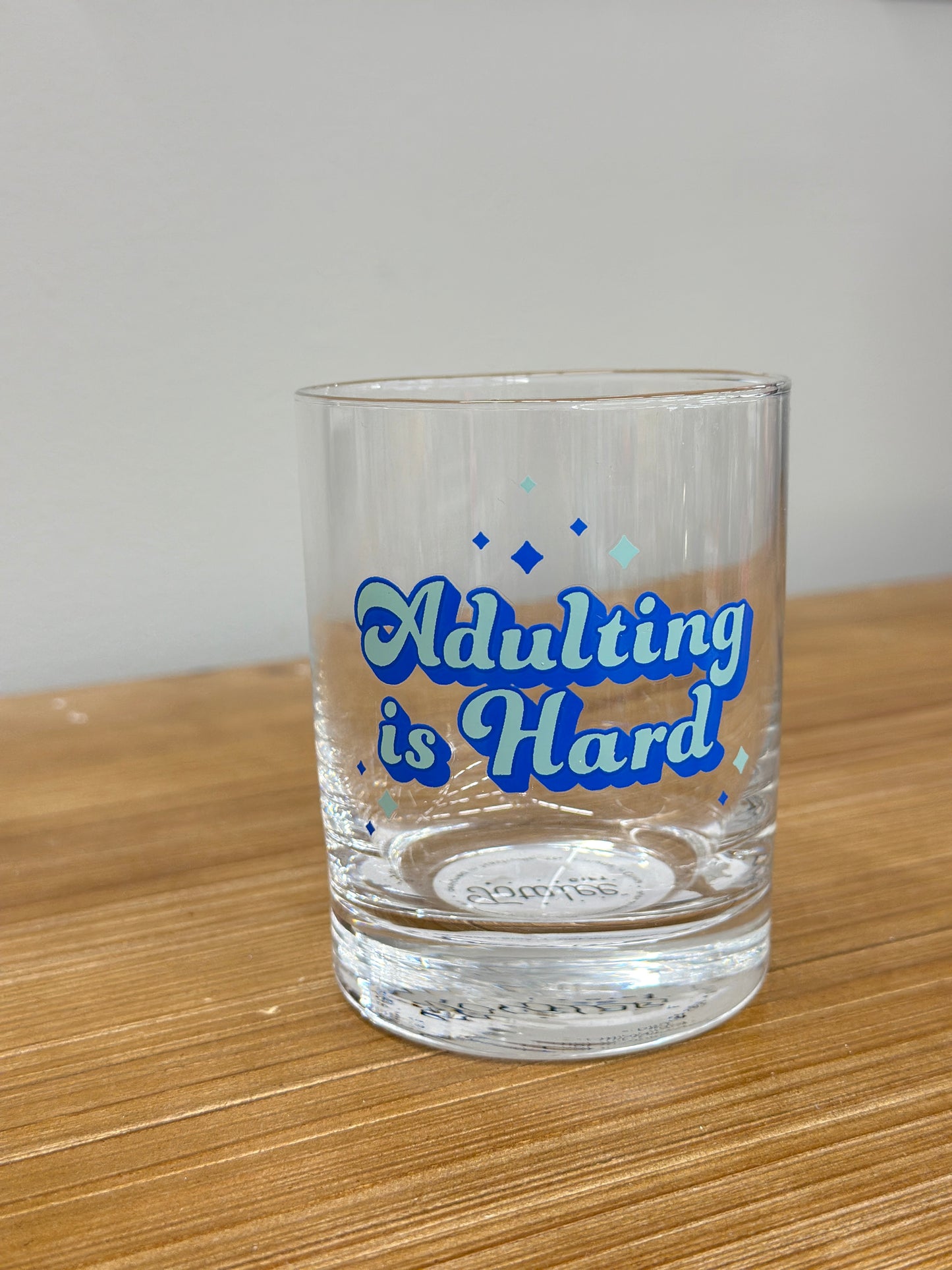 Adulting Is Hard Rocks Glass