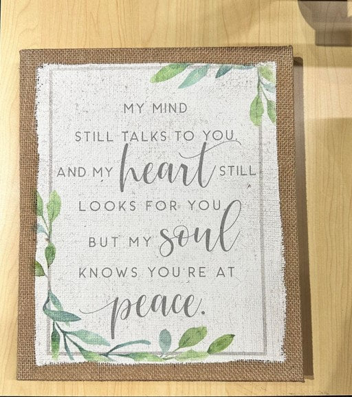 You're At Peace Burlap Sign