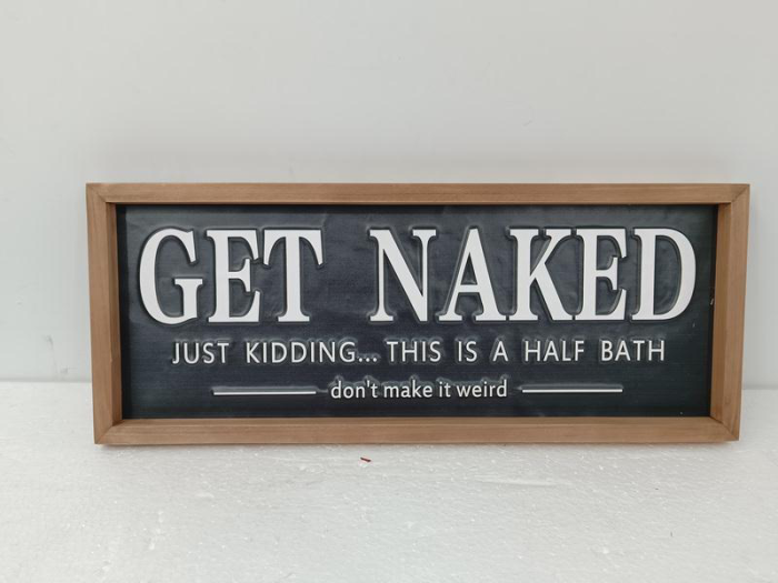 Get Naked Metal Sign
