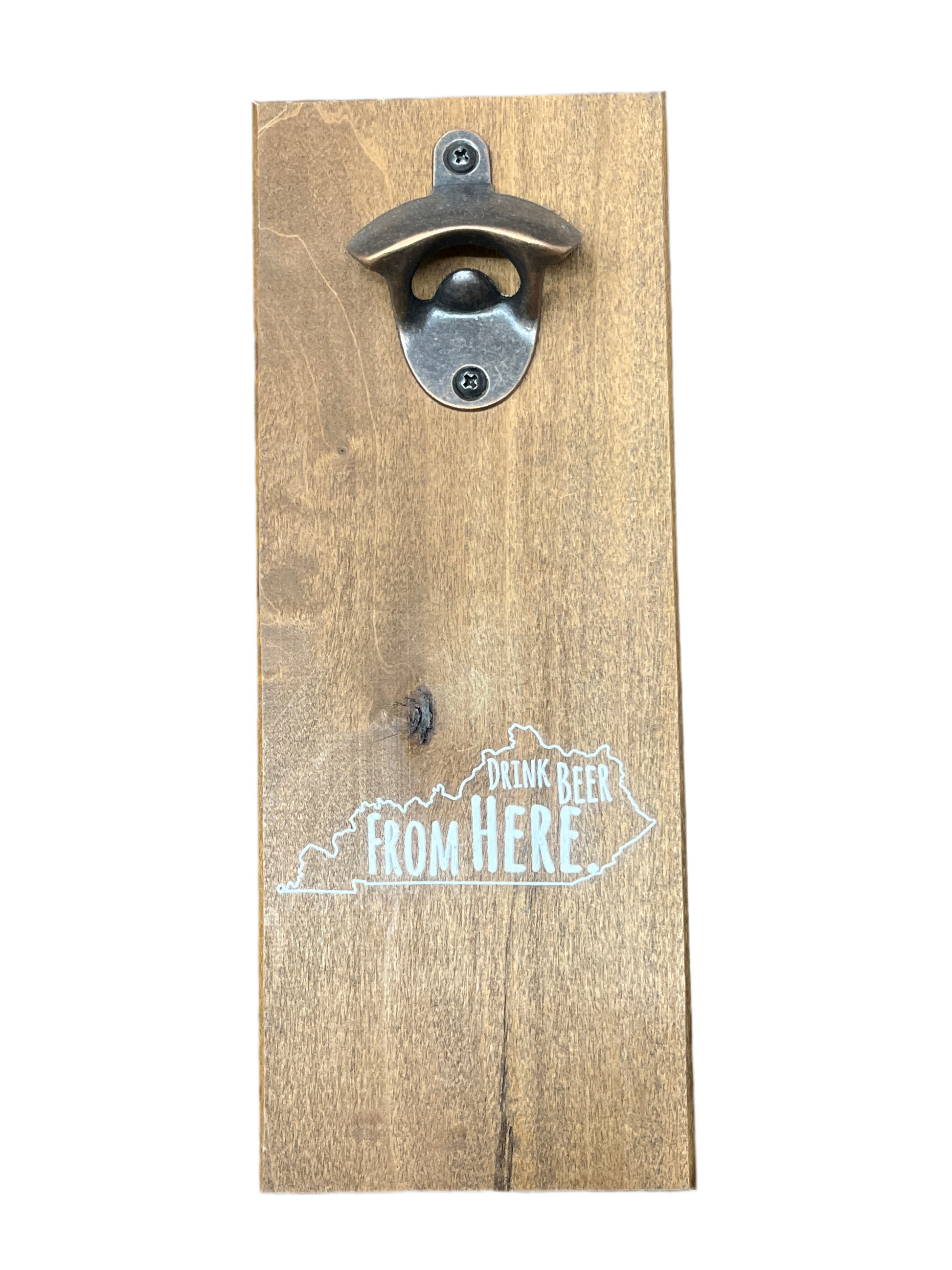 Drink Beer From Here Bottle Opener