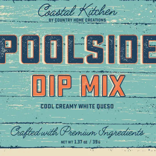Country Home Creations Coastal Kitchen- Poolside Dip Mix
