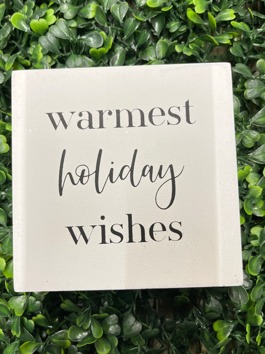 Warmest Holiday Wishes Block Sign