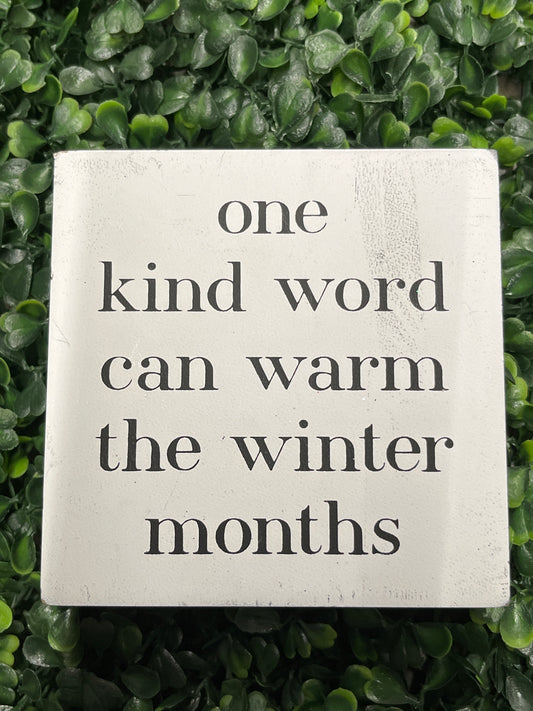 One Kind Word Block Sign