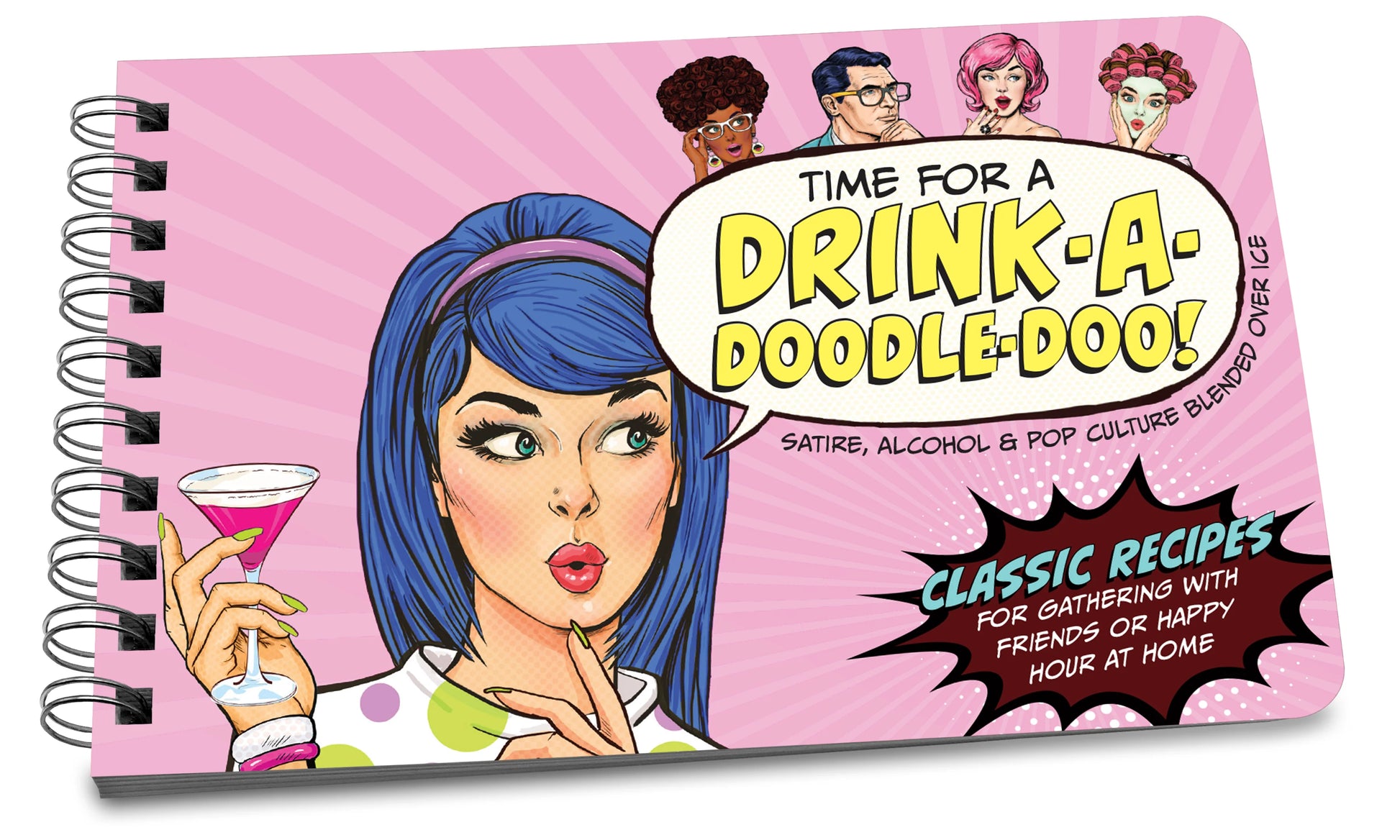 Time for a Drink-a-Doodle Doo! - Classic Cocktail Recipe Book