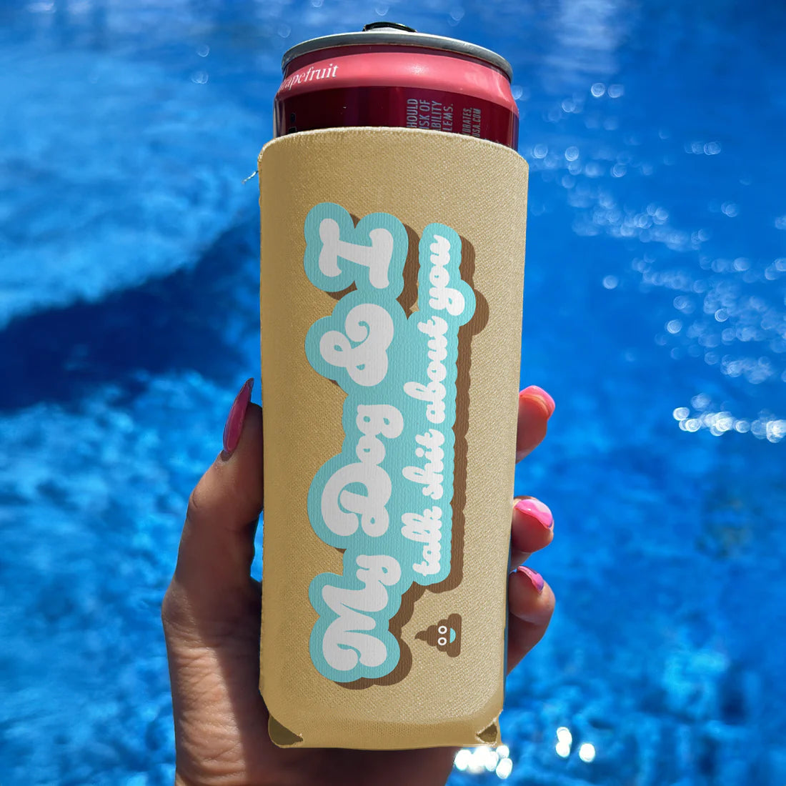 Slim Can Drink Koozie-My Dog & I Talk