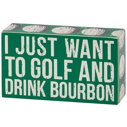 Golf And Bourbon Box Sign on