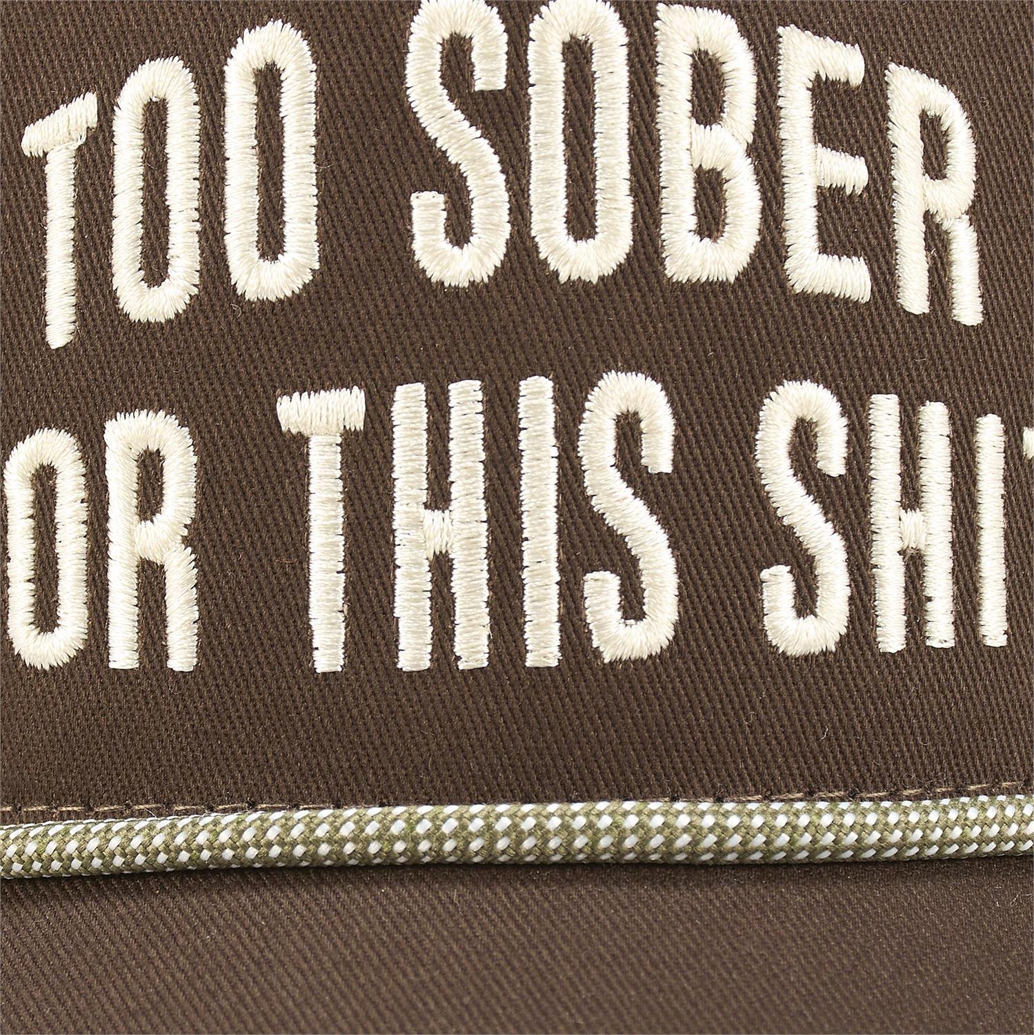 Too Sober Trucker Hat