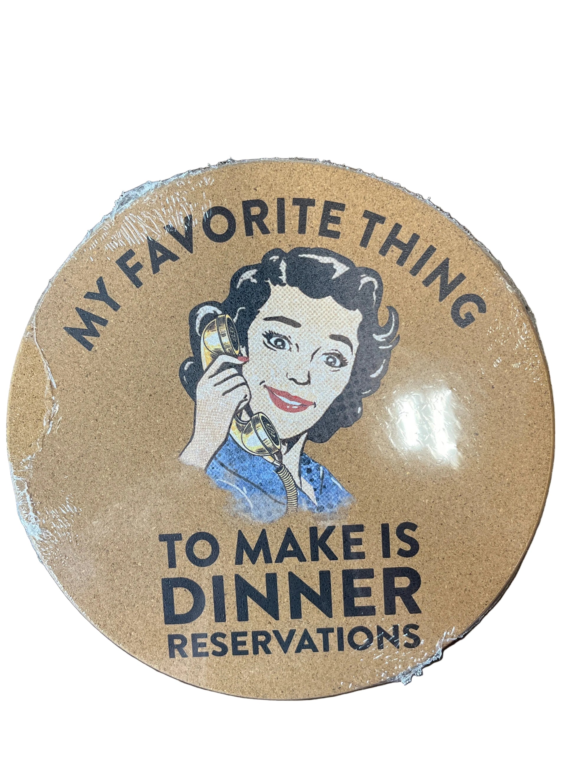Funny Quote Cork Trivet