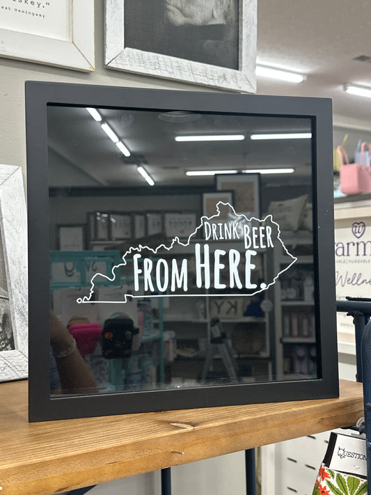 Drink Beer From Here Top Box