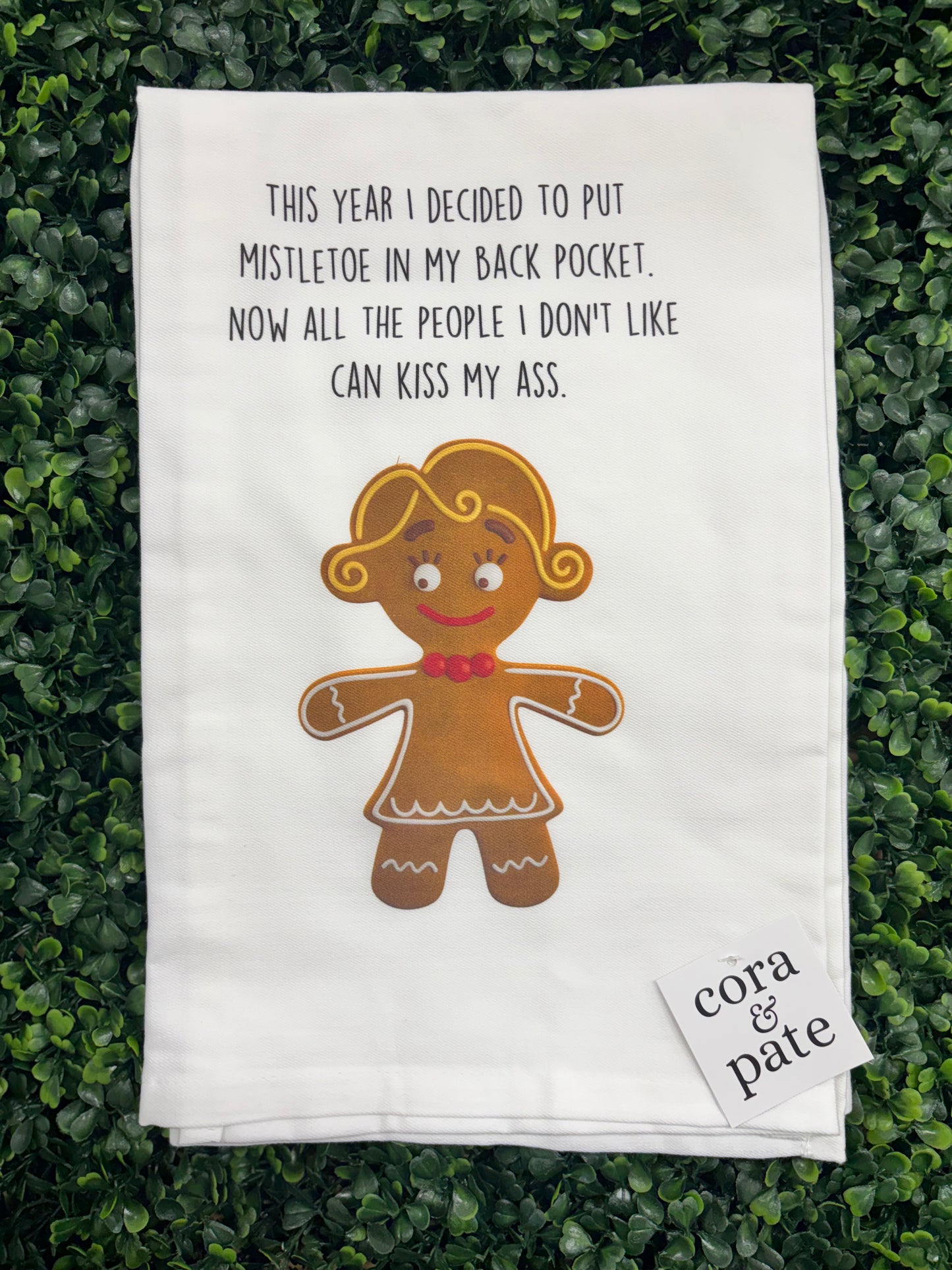 Mistletoe In My Back Pocket Christmas Tea Towel
