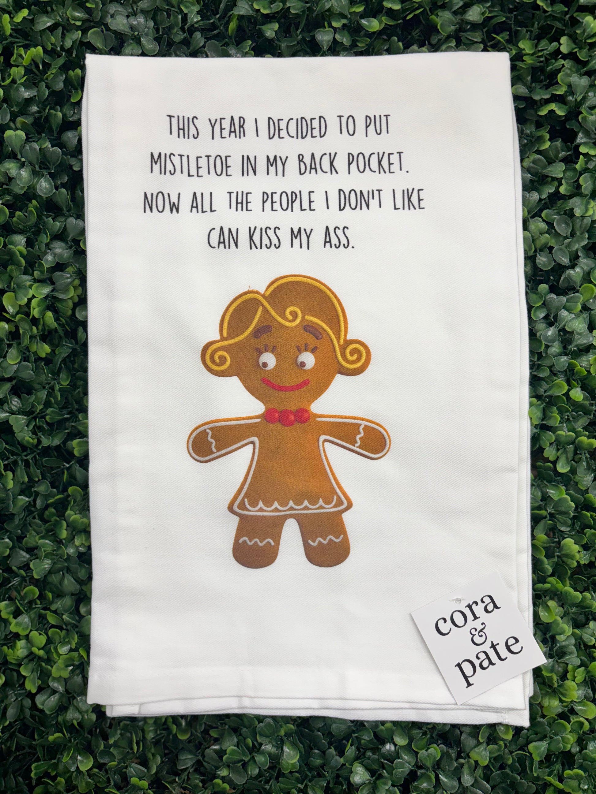 Mistletoe In My Back Pocket Christmas Tea Towel