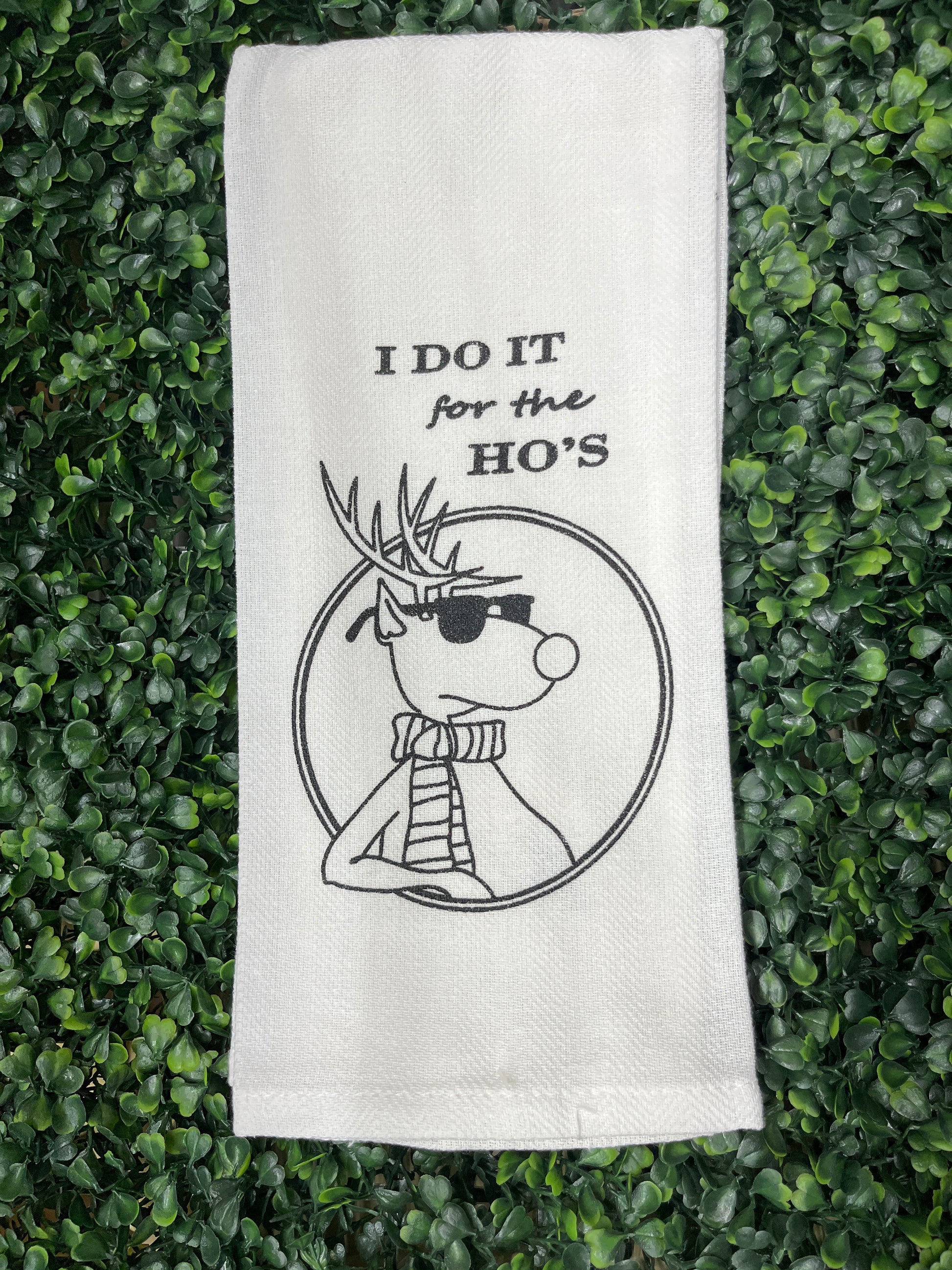 I Do It For The Ho's Tea Towel