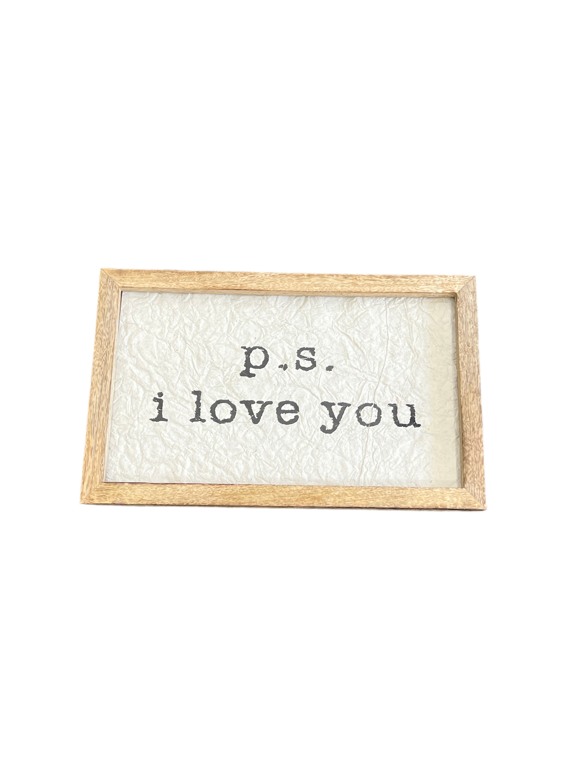P.S. I Love You Wood Frame Sign- 16 x 10