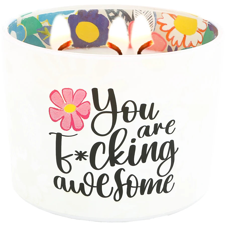 You Are F*cking Awesome Soy Candle