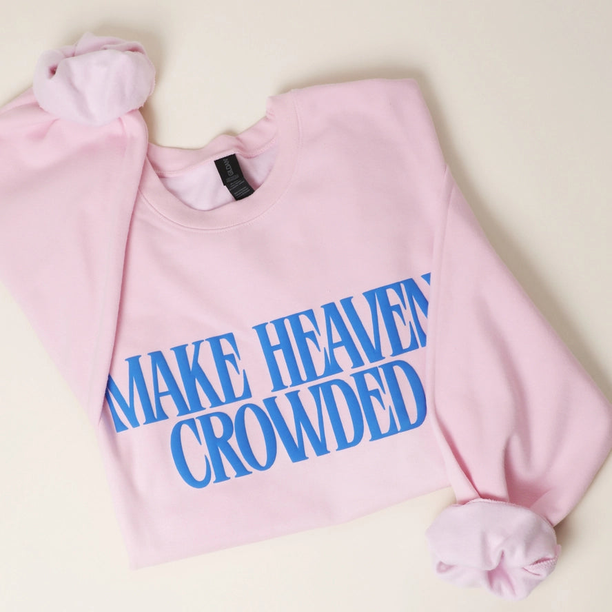 Make Heaven Crowded Puff Sweatshirt- Light Pink