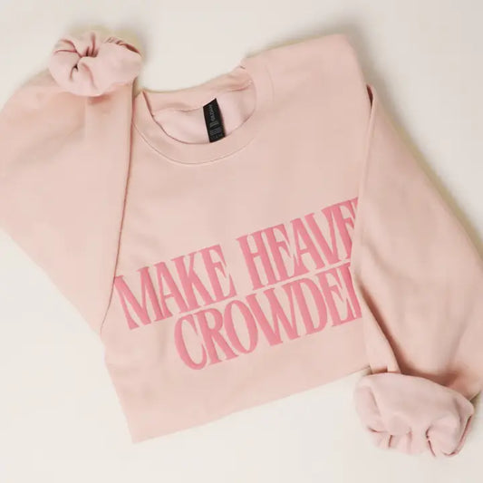 Make Heaven Crowded Puff Sweatshirt- Dusty Rose