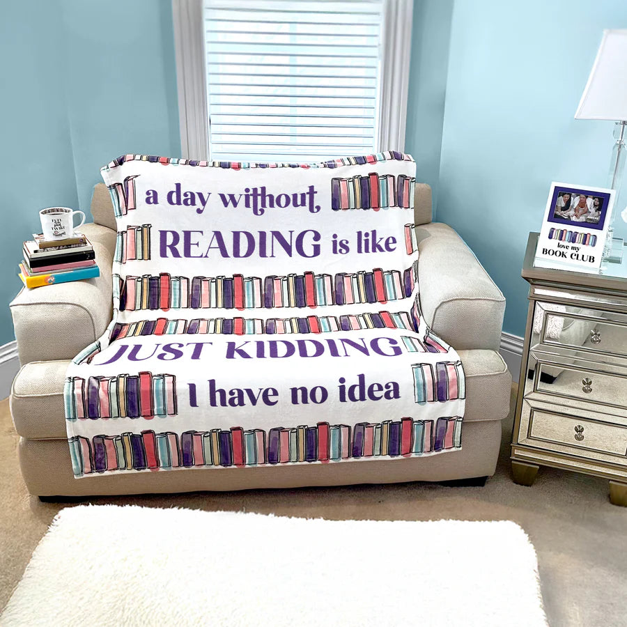 A Day Without Reading Plush Blanket