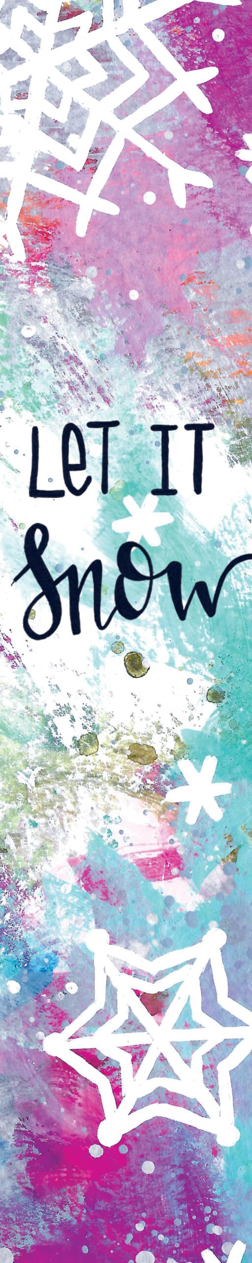 Let It Snow Yard Expression Sign