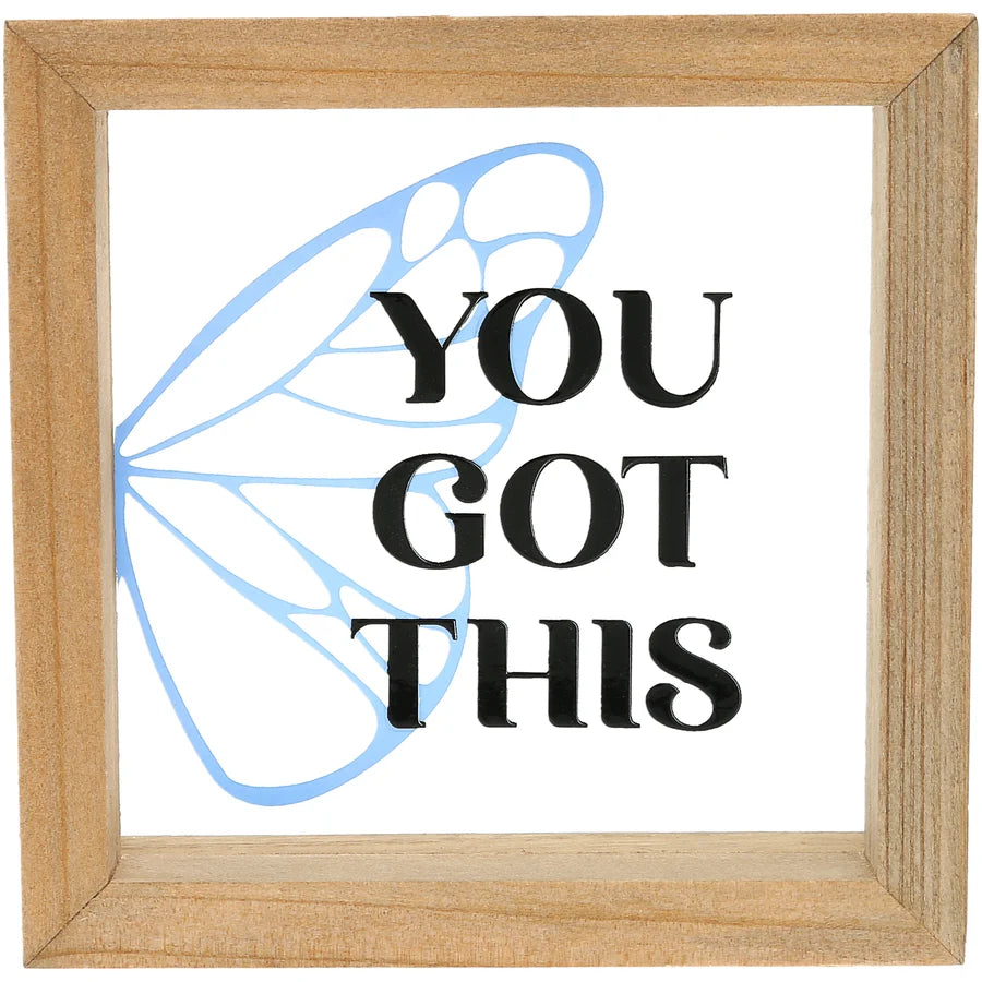 You Got This 5" x 5" Framed Glass Plaque