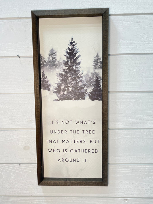 Under The Christmas Tree/Gathered Around Vertical Sign