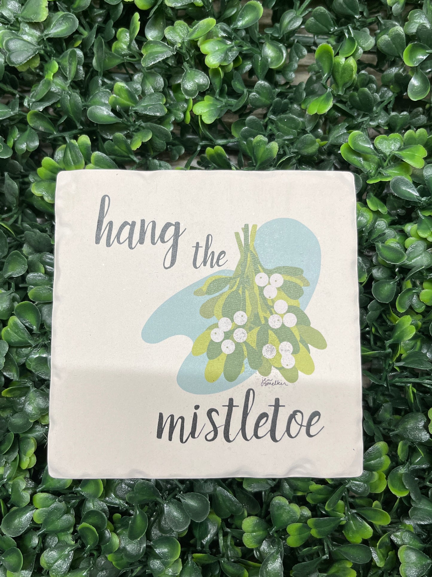 Hang The Mistletoe Stone Coaster