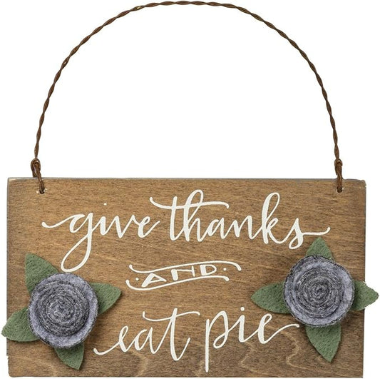 Give Thanks/Eat Pie Hanging Ornament