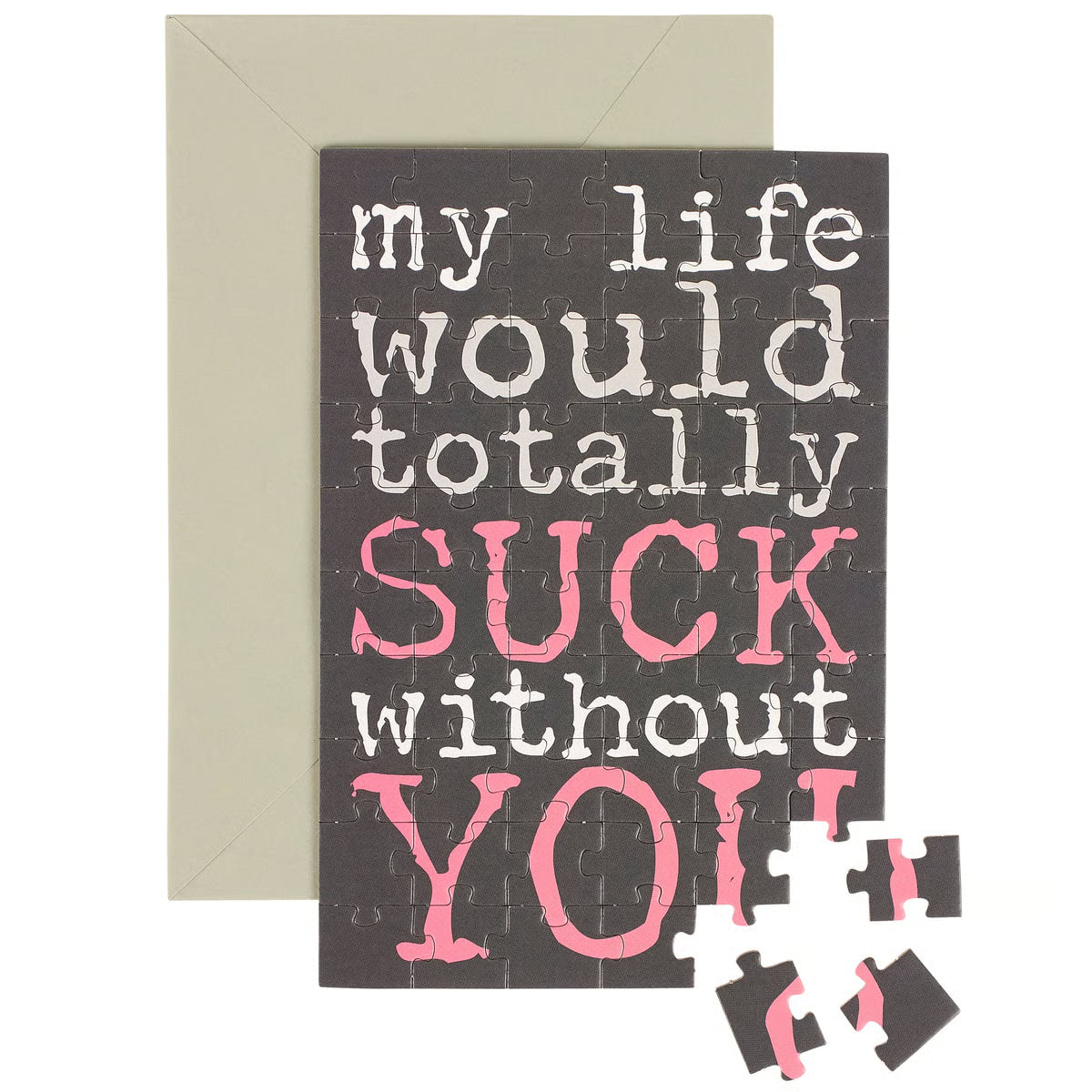 My Life Without You Puzzle Card