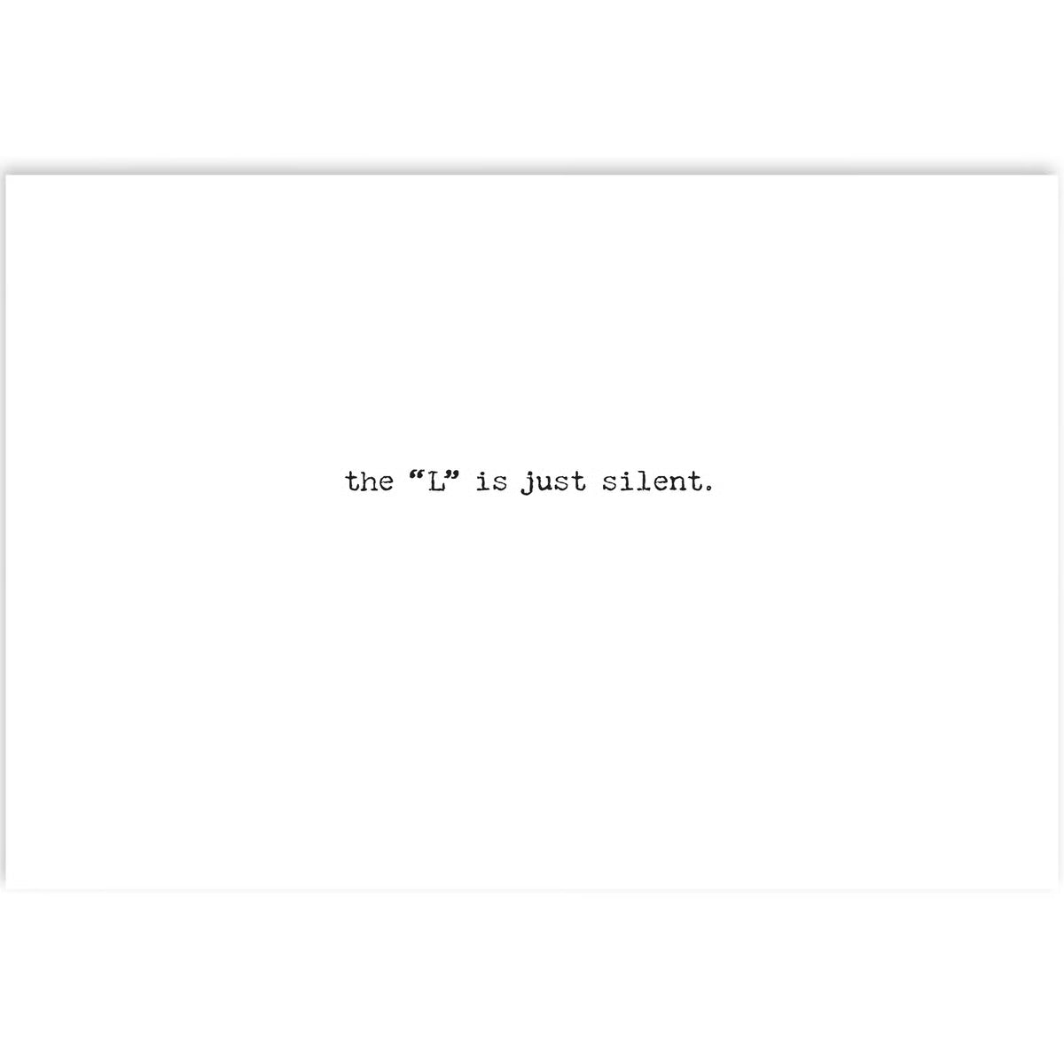 Still Flat Greeting Card