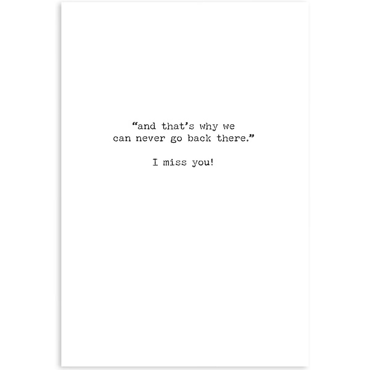 I Miss You Greeting Card