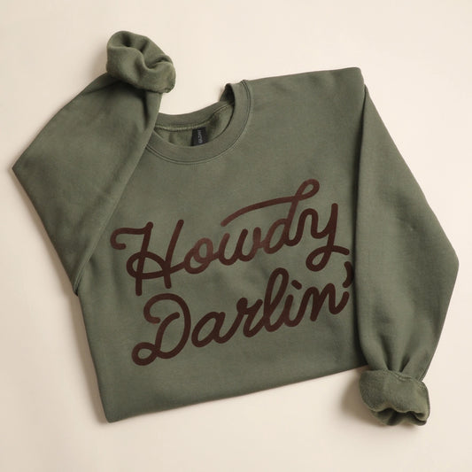 Howdy Darlin' Crewneck Sweatshirt- Military Green
