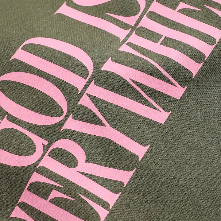 God Is Everywhere Fleece Sweatshirt- Military Green