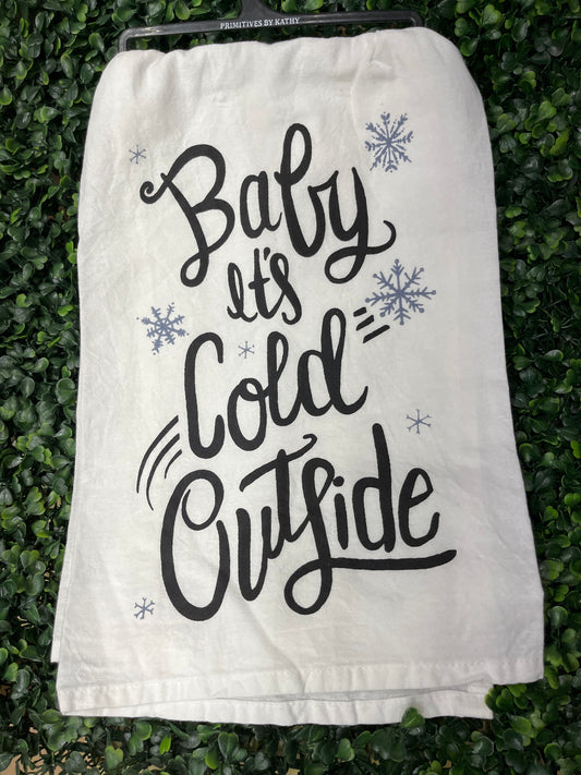 Cold Outside/Warm Inside Tea Towel