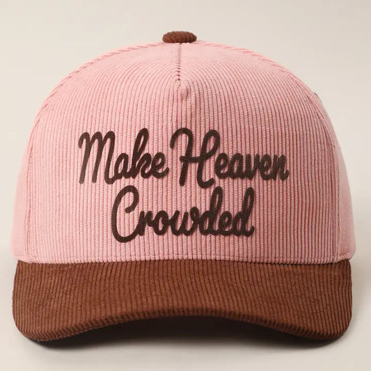 Make Heaven Crowded Heat Press Corduroy Trucker Hat