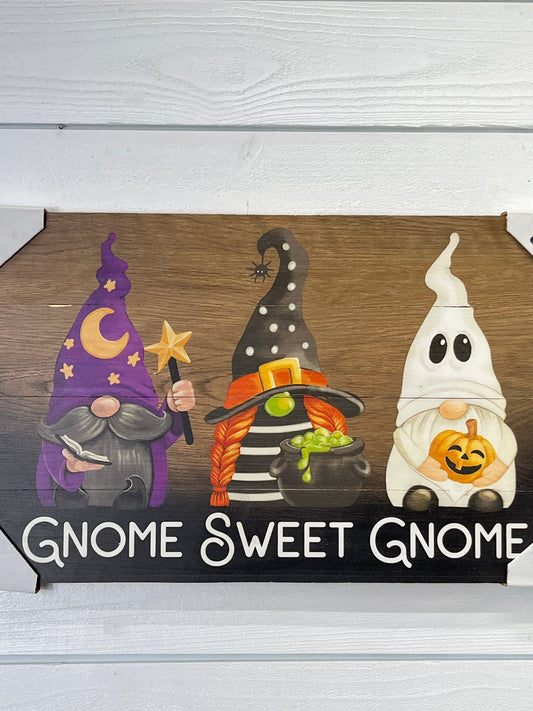 Gnome Sweet Gnome Halloween Costume Wood Plank Sign