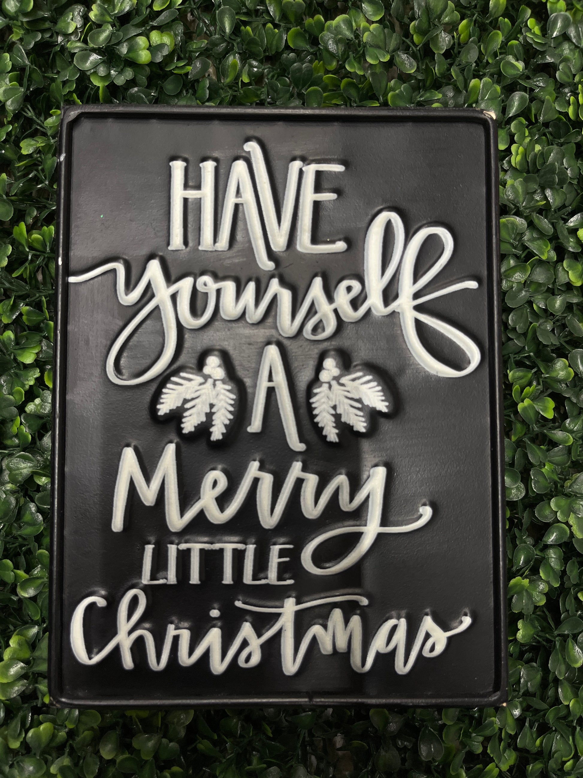 Have Yourself A Merry Little Christmas Metal Box Sign