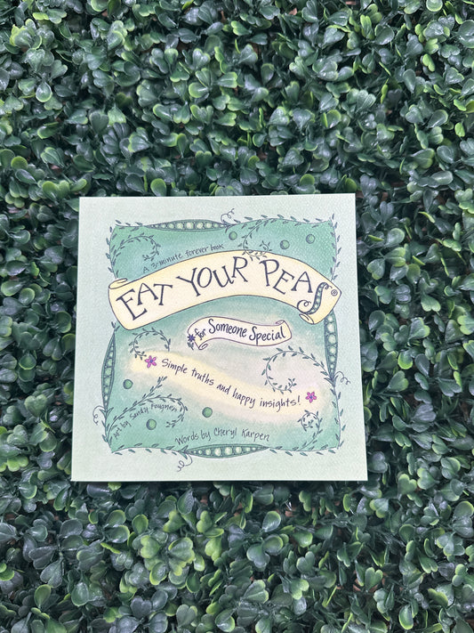Eat Your Peas For Someone Special