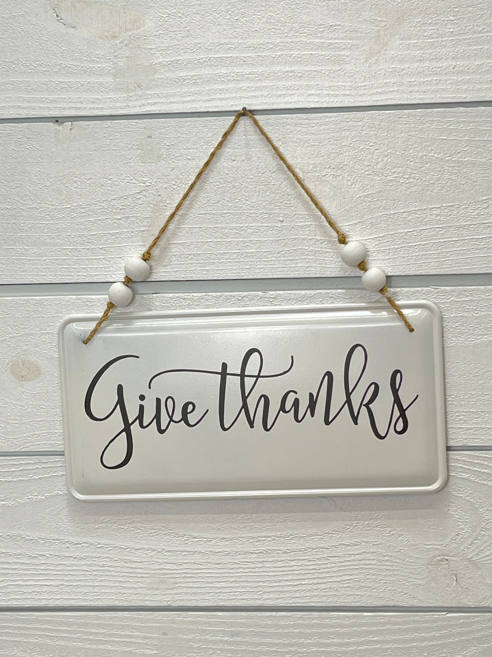 Give Thanks White Metal Sign