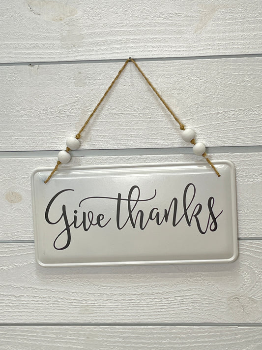 Give Thanks White Metal Sign