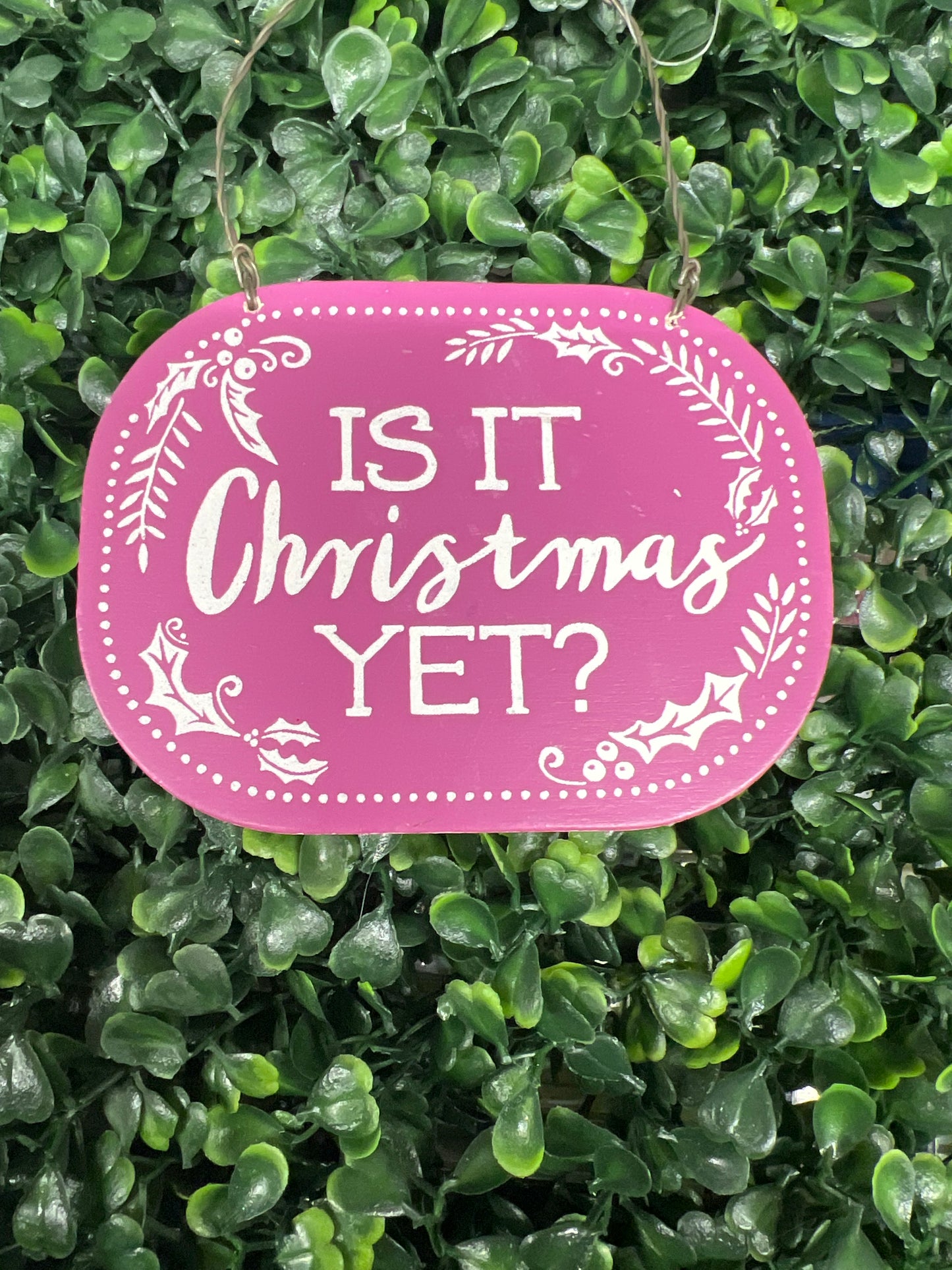 Is it Christmas Yet? Double Sided Ornament