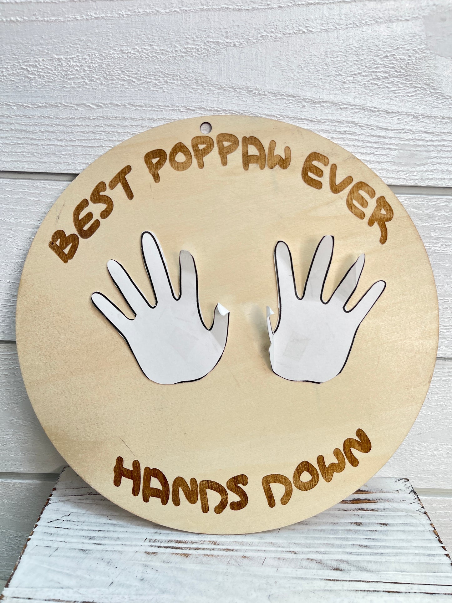 Best Poppaw Ever Hands Down Wood Sign