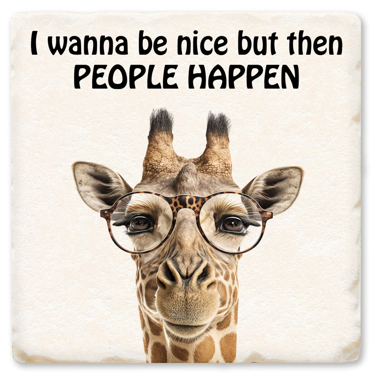 I Wanna Be Nice Giraffe Thin Ceramic Coaster