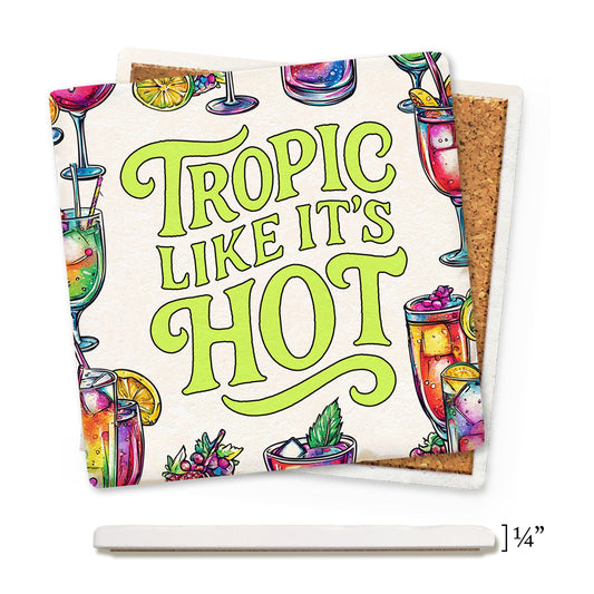 Tropic Like It's Hot Thin Ceramic Coaster