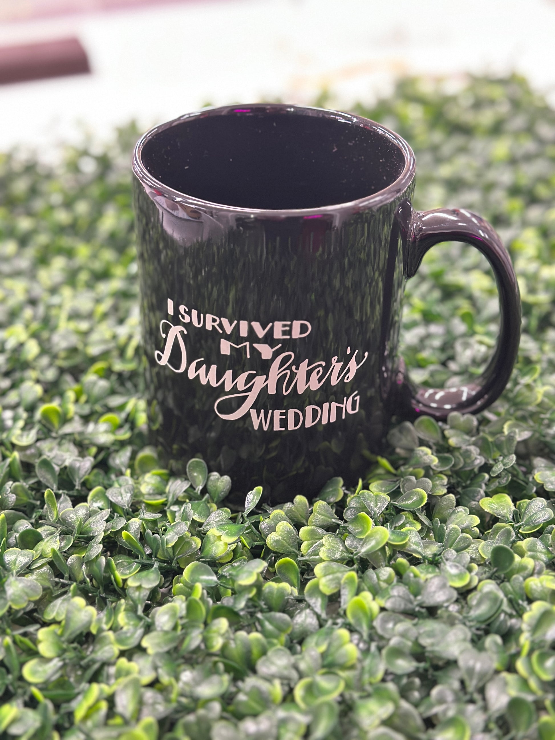 I Survived My Daughters Wedding Coffee Mug