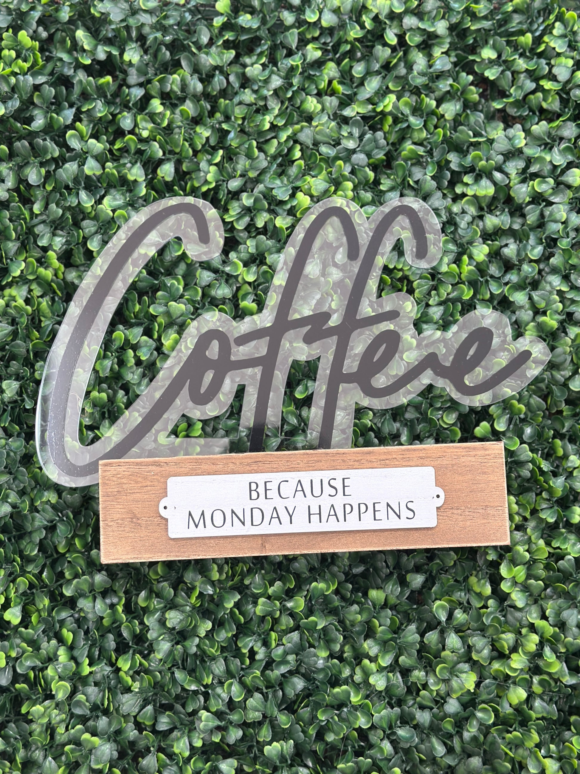 Wood Base Acrylic Coffee Table Sign