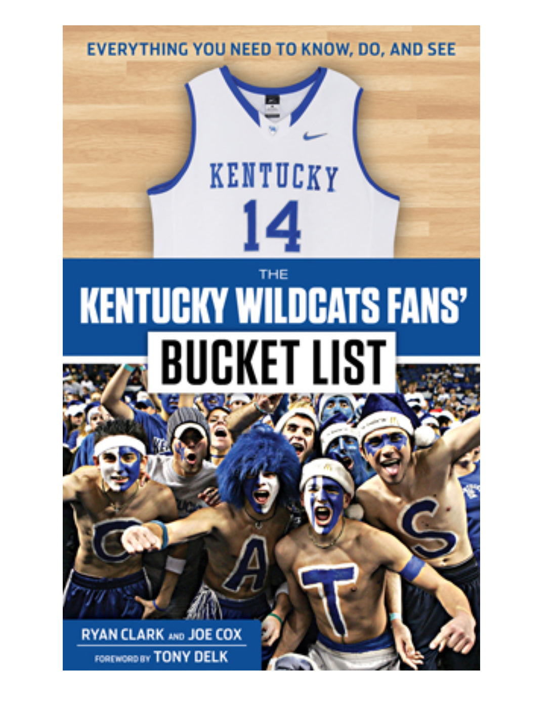 The Kentucky WIldcats Fans' Bucket List Paperback Book
